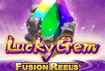 Lucky Gem Fusion Reels Slot Review